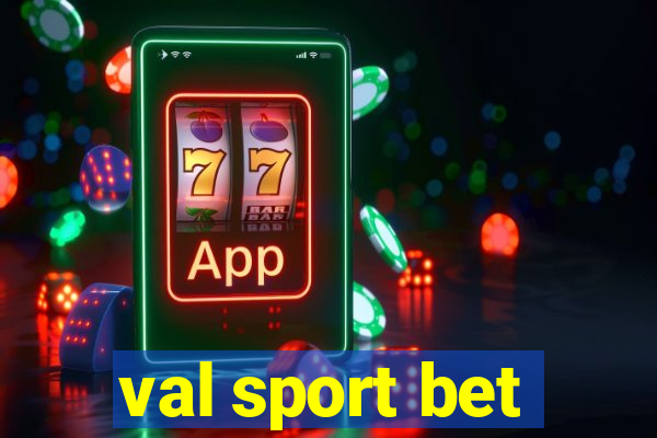 val sport bet