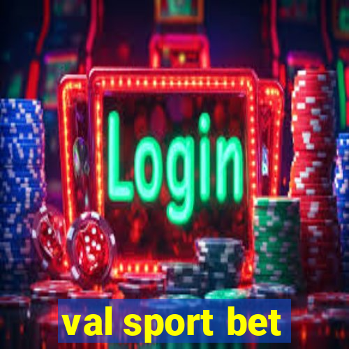 val sport bet