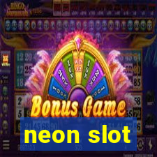 neon slot