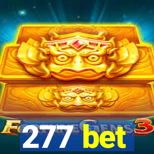 277 bet