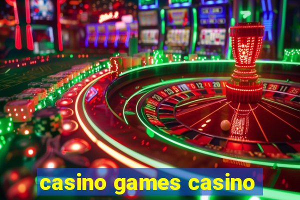 casino games casino