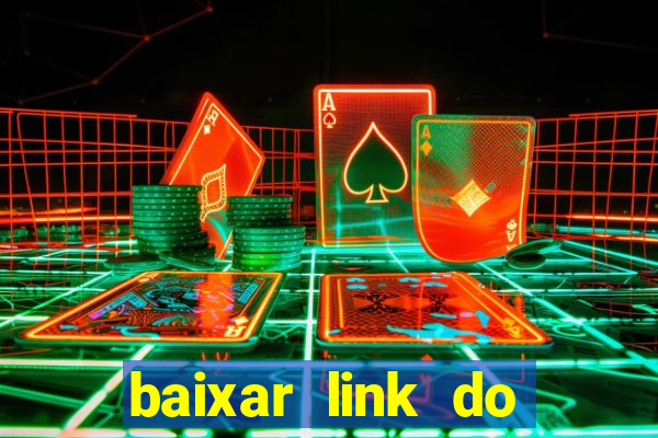 baixar link do jogo do tigre