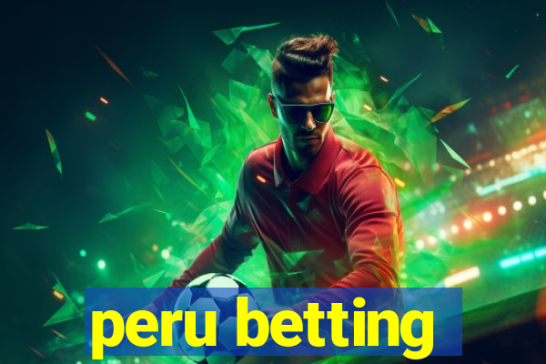 peru betting