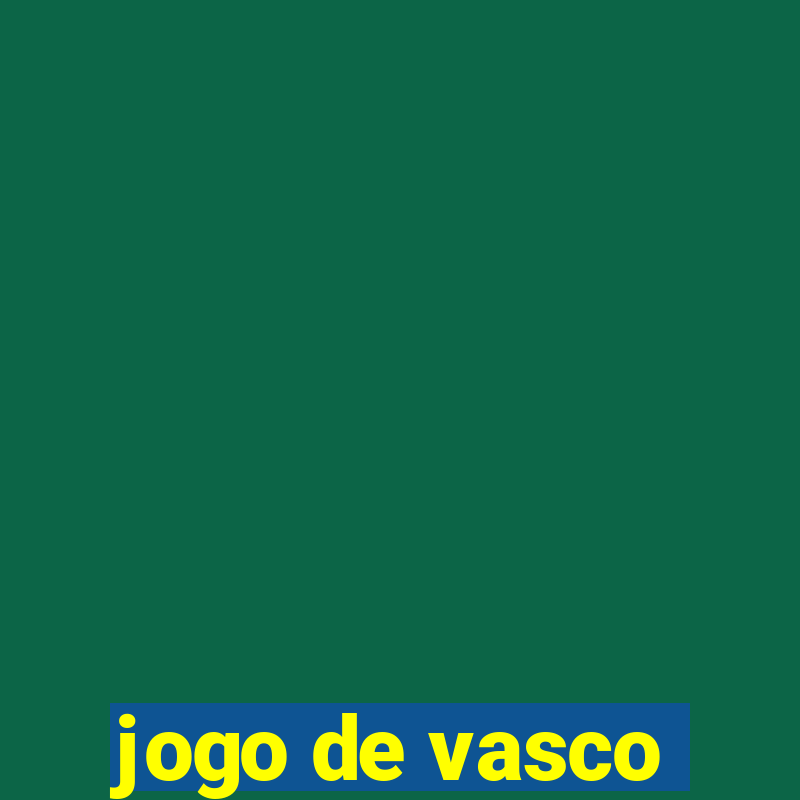 jogo de vasco