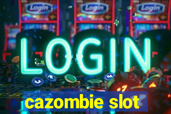 cazombie slot