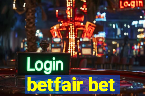 betfair bet