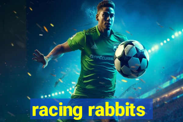 racing rabbits