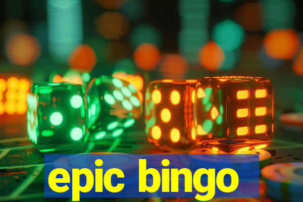 epic bingo