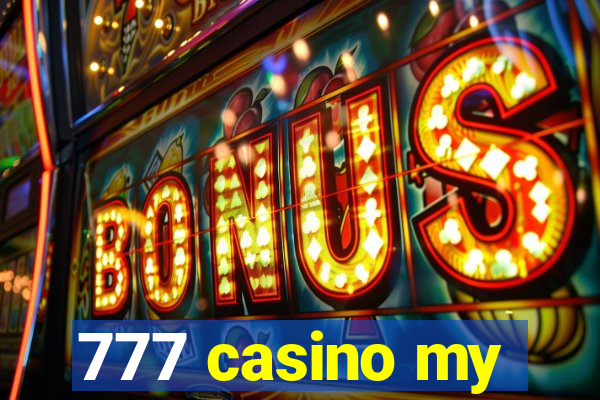 777 casino my