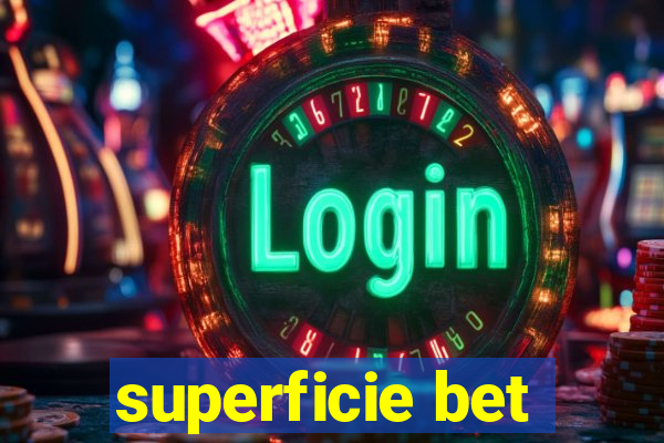 superficie bet