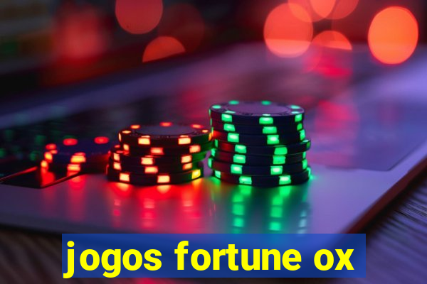 jogos fortune ox