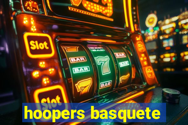 hoopers basquete