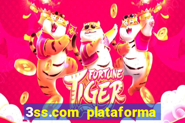 3ss.com plataforma de jogos