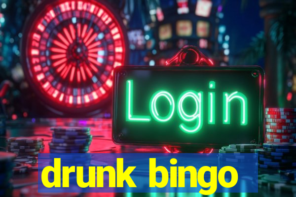 drunk bingo