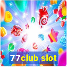 77club slot