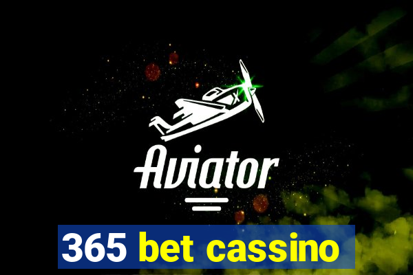 365 bet cassino