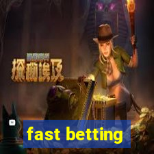 fast betting