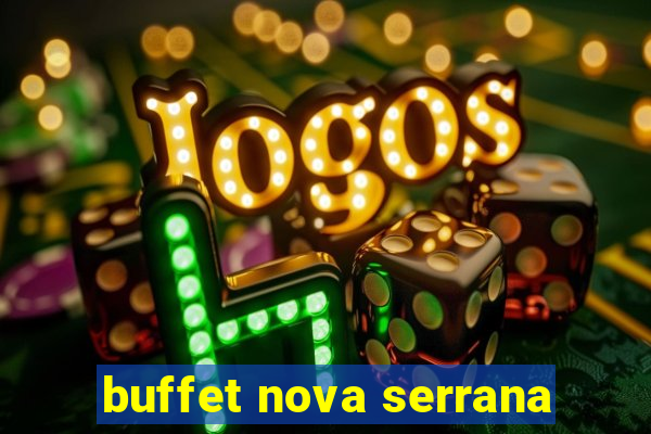 buffet nova serrana