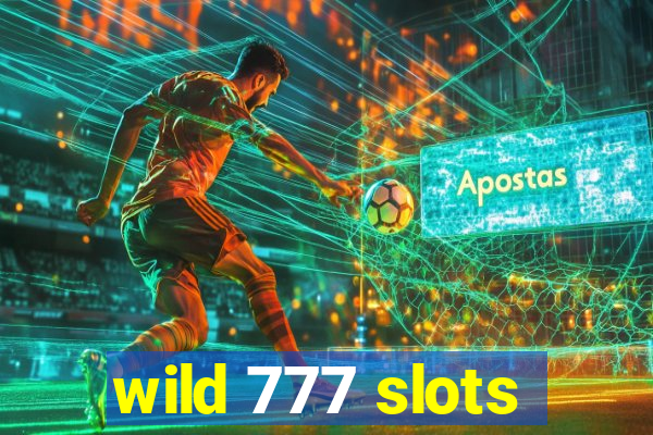 wild 777 slots