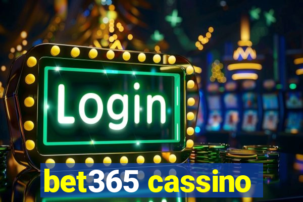 bet365 cassino