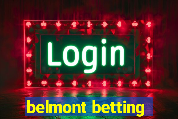 belmont betting