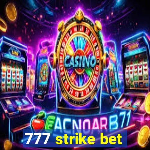 777 strike bet