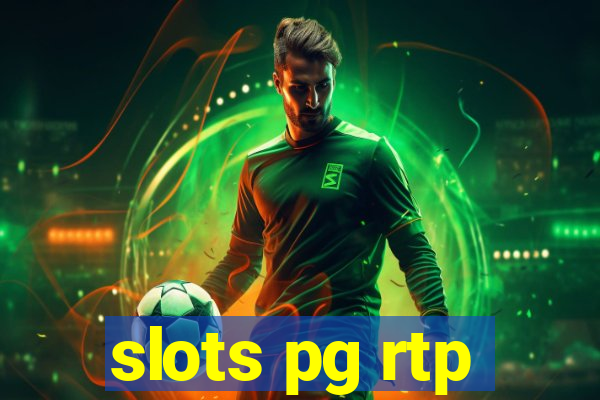 slots pg rtp