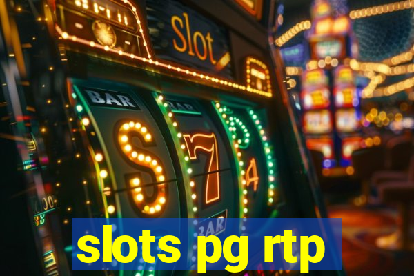 slots pg rtp