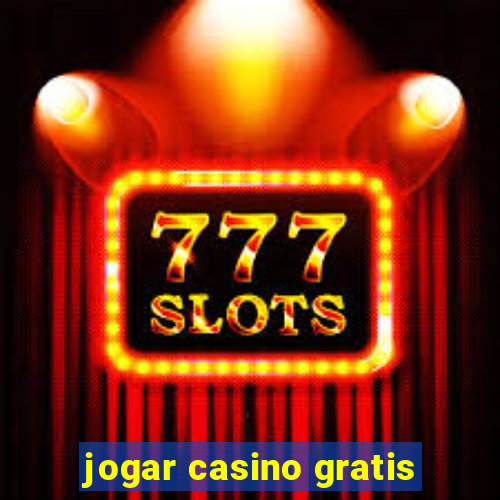 jogar casino gratis