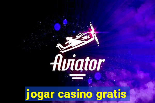 jogar casino gratis