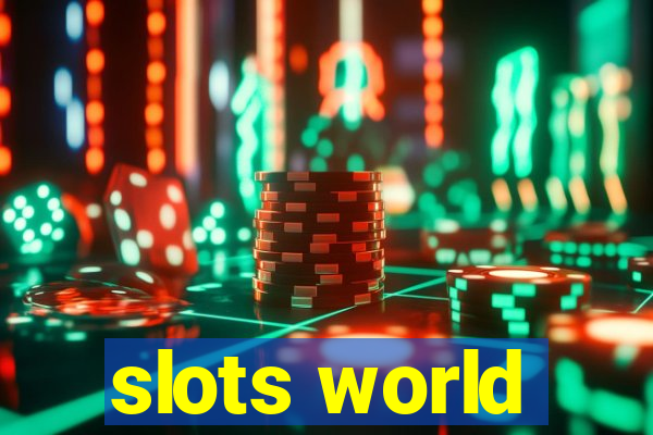 slots world