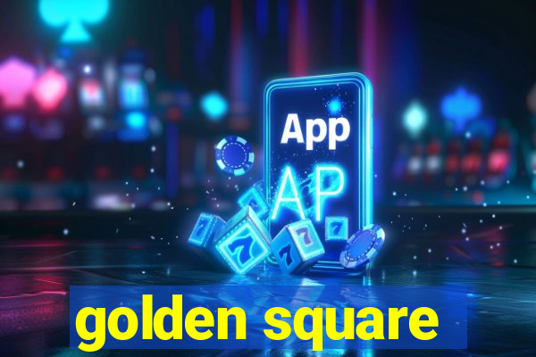 golden square