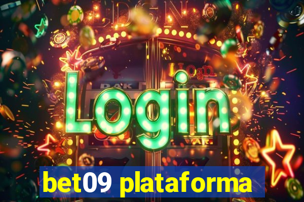 bet09 plataforma