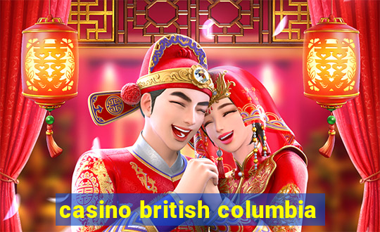 casino british columbia