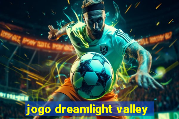 jogo dreamlight valley