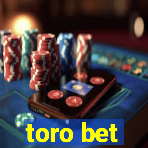 toro bet