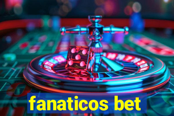 fanaticos bet