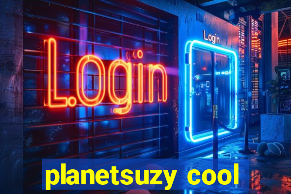 planetsuzy cool