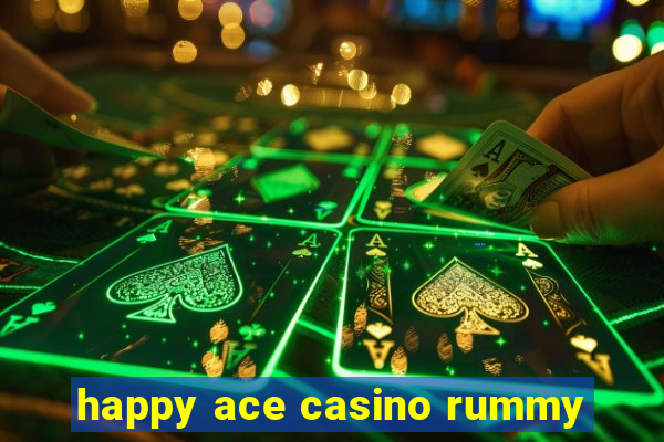 happy ace casino rummy