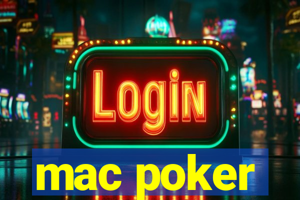 mac poker