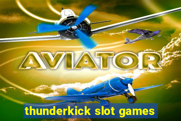 thunderkick slot games