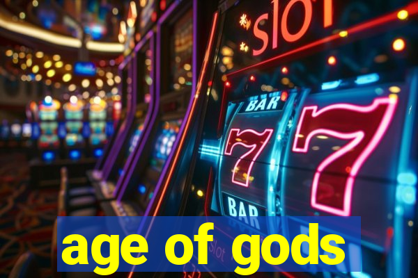 age of gods