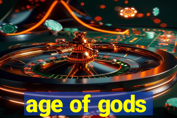 age of gods