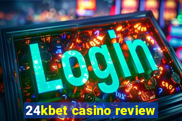 24kbet casino review