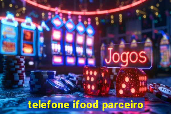 telefone ifood parceiro