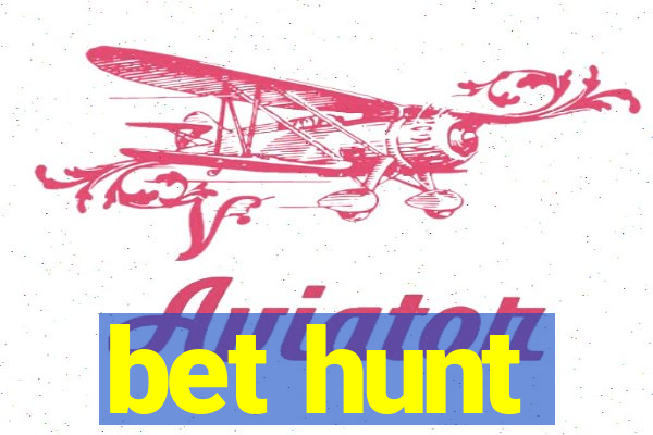 bet hunt