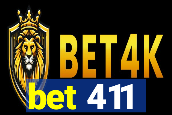 bet 411