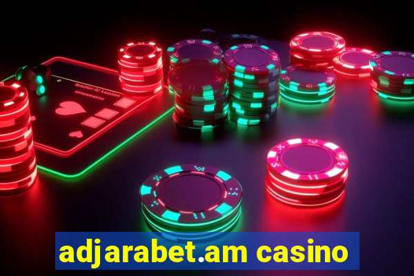 adjarabet.am casino