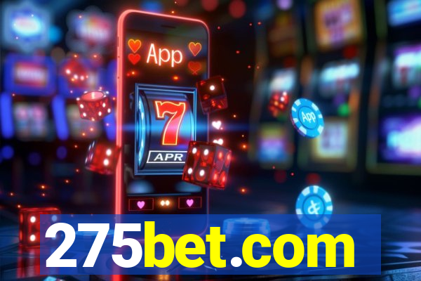 275bet.com