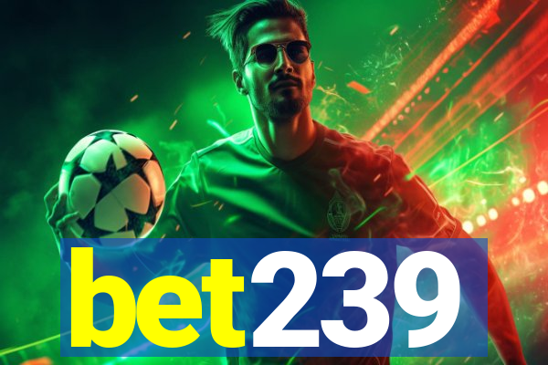 bet239